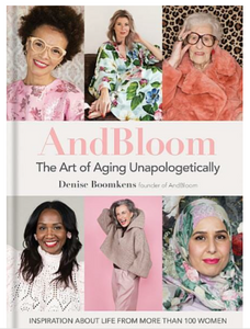 Andbloom The Art of Aging Unapologetically