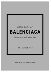 A Little Book OF Balenciaga