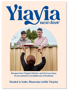 Yiayia Next Door: Recipes from Yiayia's Kitchen