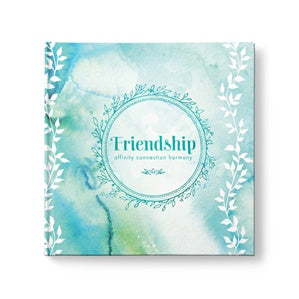 Friendship: Affinity,Connection,Harmony